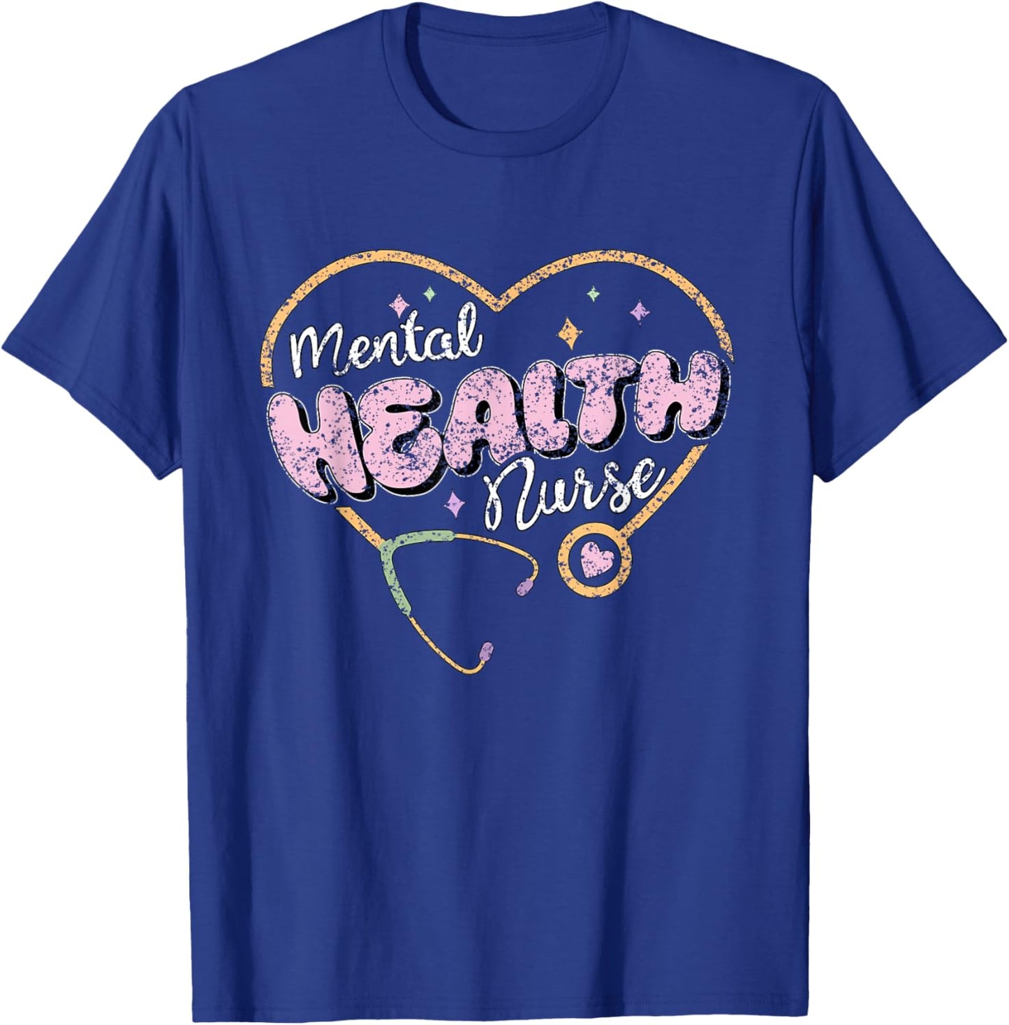 Mental Health Nurse Nursing Psychiatry Psychiatric Nurse T-Shirt - T-Shirt | Royal