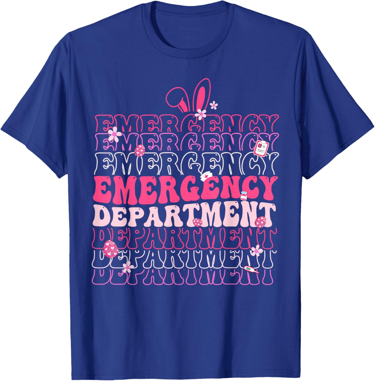 Emergency Department ER Nurse Bunny Easter Day ER Nurse Life T-Shirt - T-Shirt | Royal