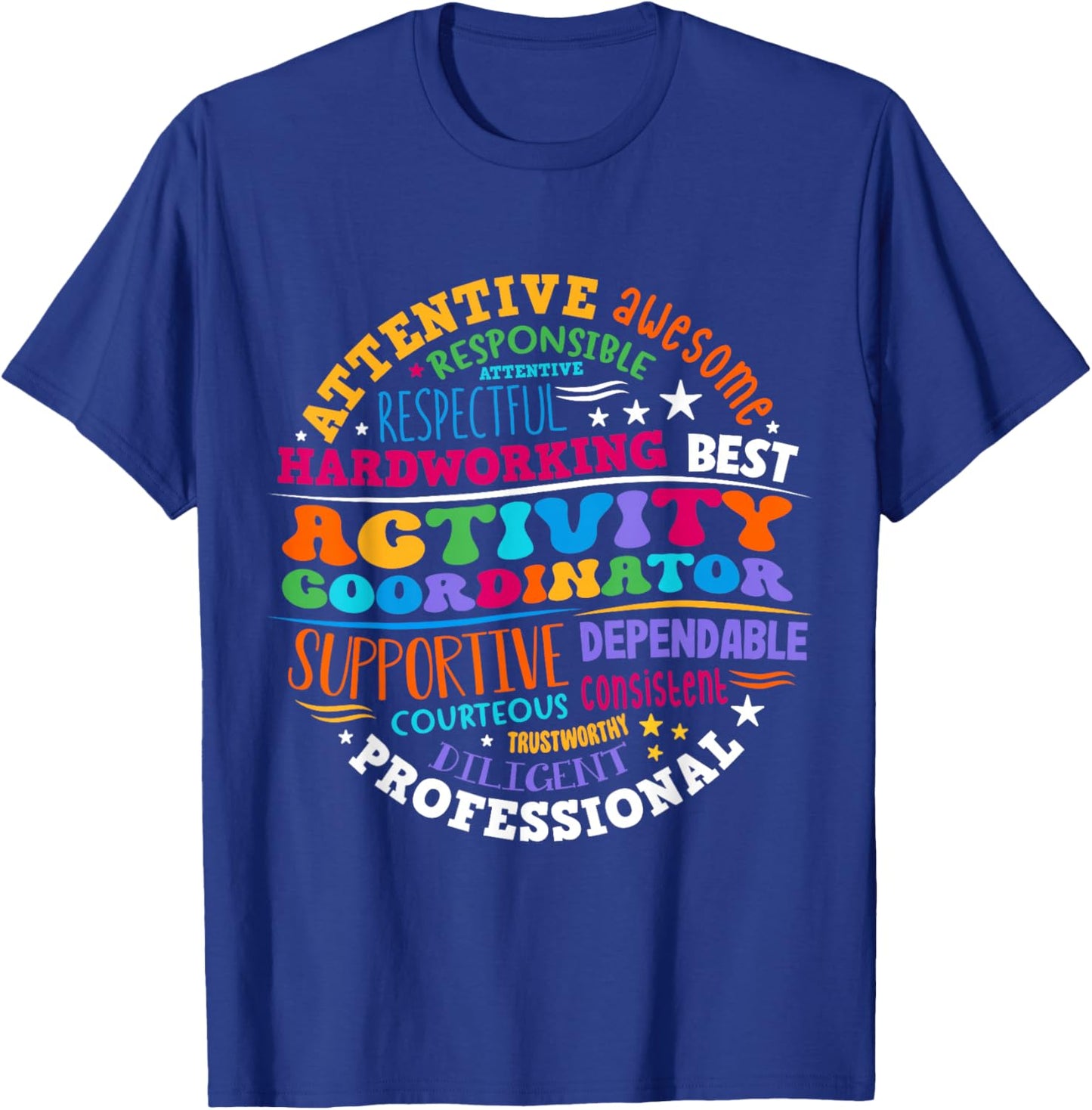 Activity Coordinator Assistant Squad Professionals Week T-Shirt - T-Shirt | Royal