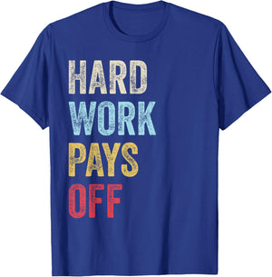 HWPO Gym Workout Motivational Quote Hard Work Pays Off T-Shirt - T-Shirt | Royal