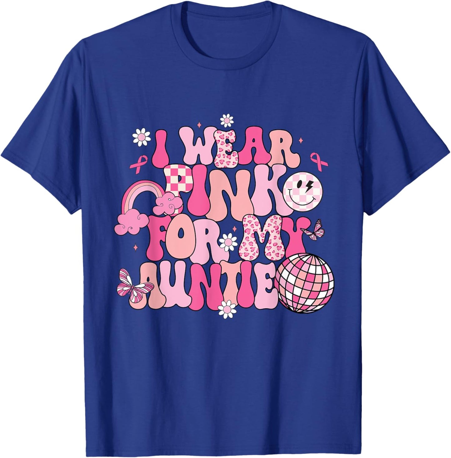Groovy I Wear Pink For My Auntie Breast Cancer Awareness T-Shirt - T-Shirt | Royal