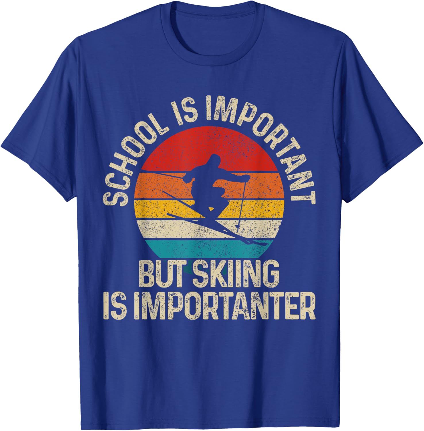 School Is Important But Skiing Is Importanter Ski Funny Gift T-Shirt - T-Shirt | Royal