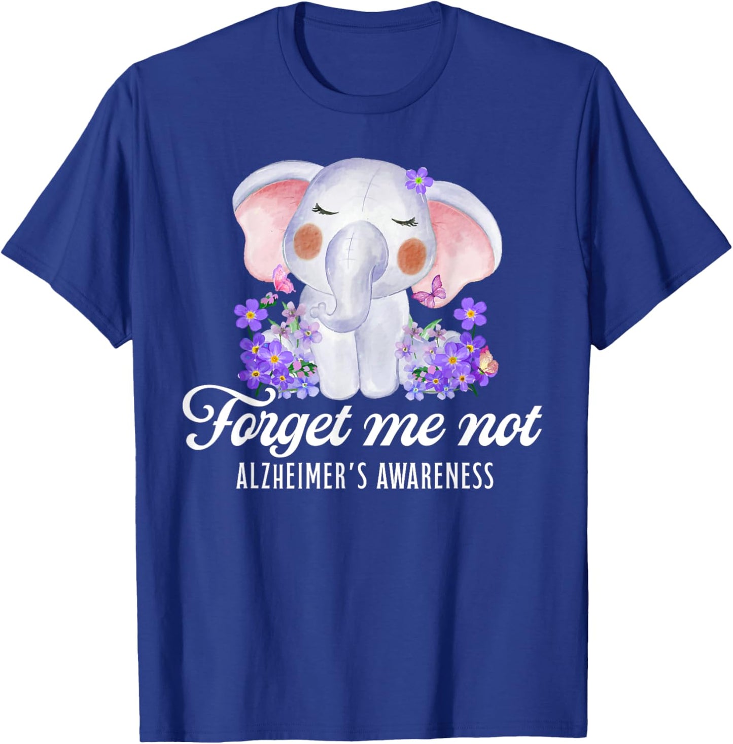 Alzheimer's Awareness Forget Me Not Flower Purple Elephant T-Shirt - T-Shirt | Royal