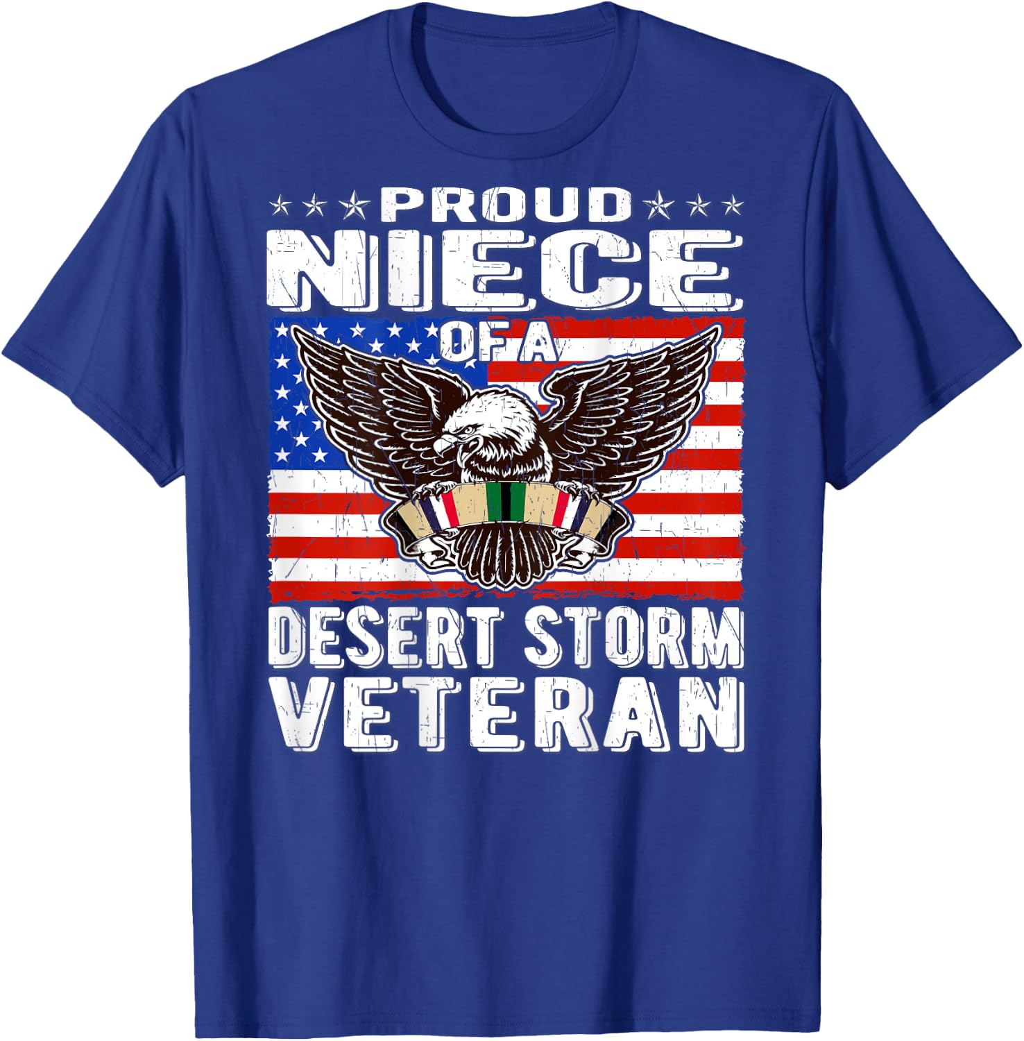 Proud Niece Of Desert Storm Veteran Persian Gulf War Vet T-Shirt - T-Shirt | Royal