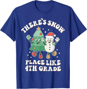 There’s Snow Place Like 4th Grade Merry Teacher Xmas Snowman T-Shirt - T-Shirt | Royal