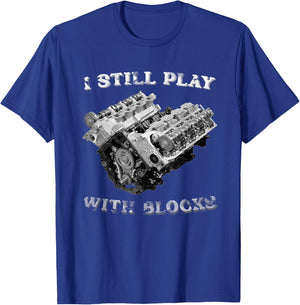 I Still Play With Blocks Racing Maintenance Vintage T-Shirt - T-Shirt | Royal