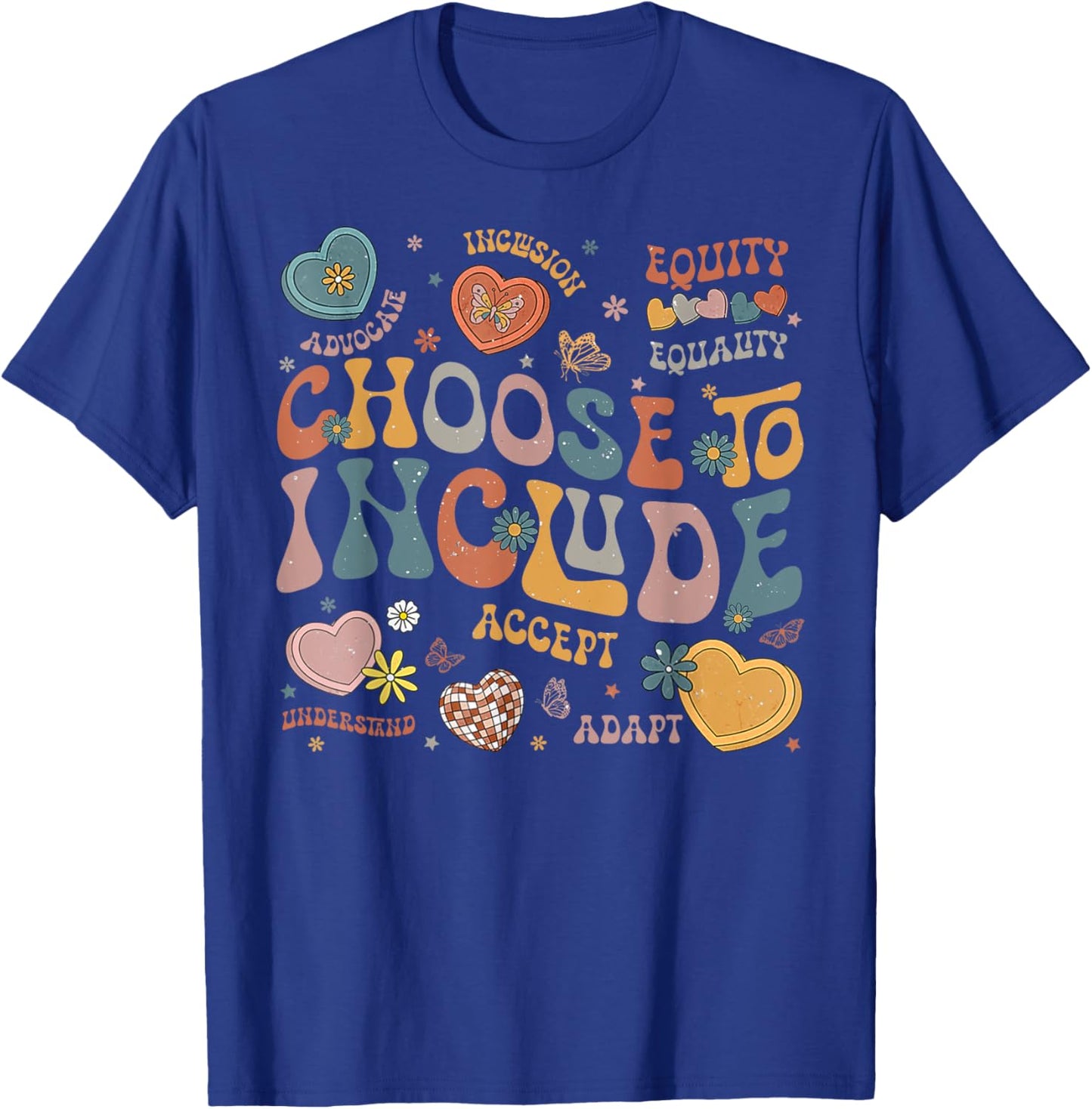 Choose to Include Inclusion Matters Autism Awareness Teacher Men Women Girls Kids T-Shirt - T-Shirt | Royal
