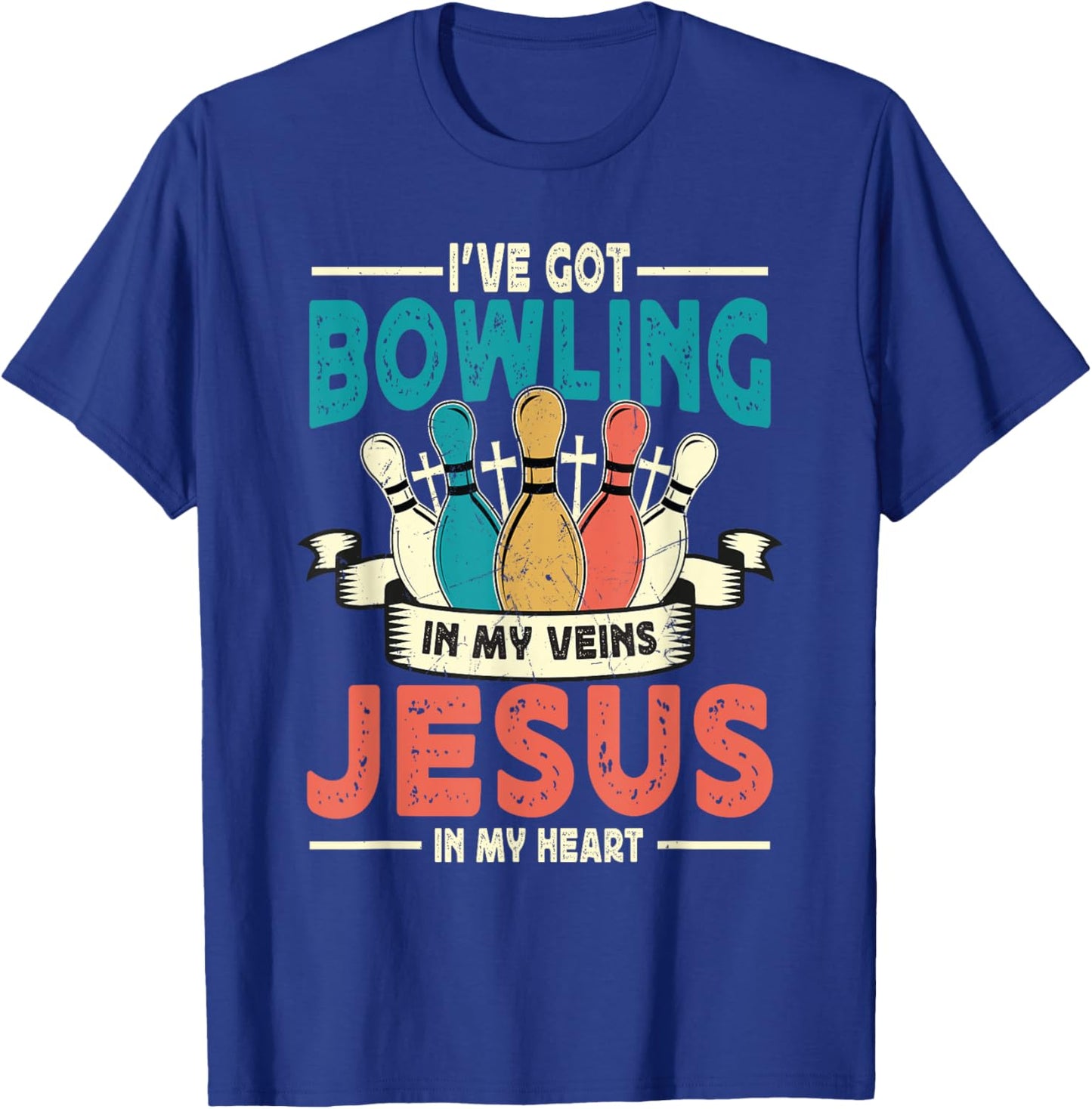 I've Got Bowling In My Veins and Jesus In My Heart Retro T-Shirt - T-Shirt | Royal