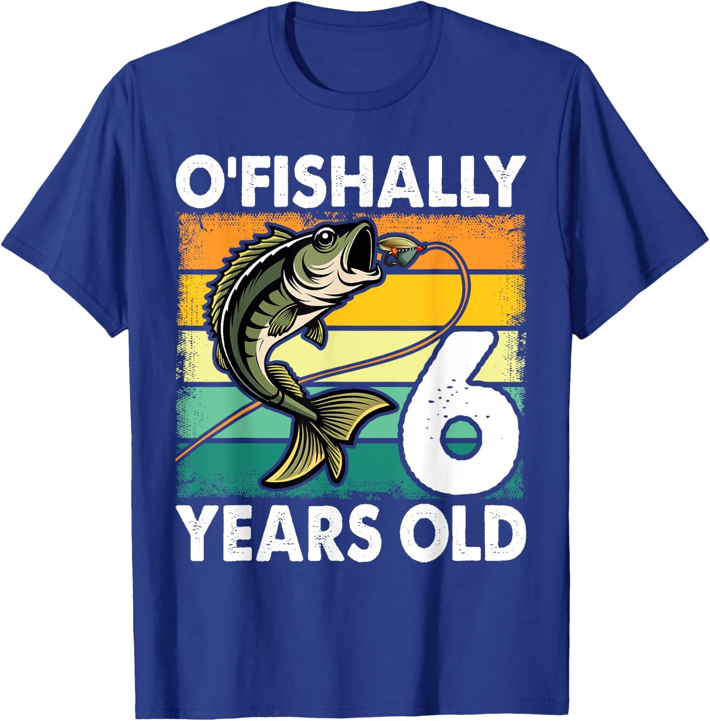 O'Fishally 6 Years Old Fishing Birthday Theme Party 6th T-Shirt - T-Shirt | Royal
