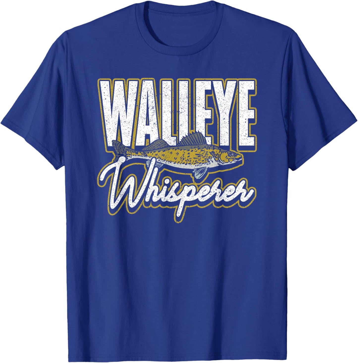 Walleye Fishing Walleye Whisperer T-Shirt - T-Shirt | Royal