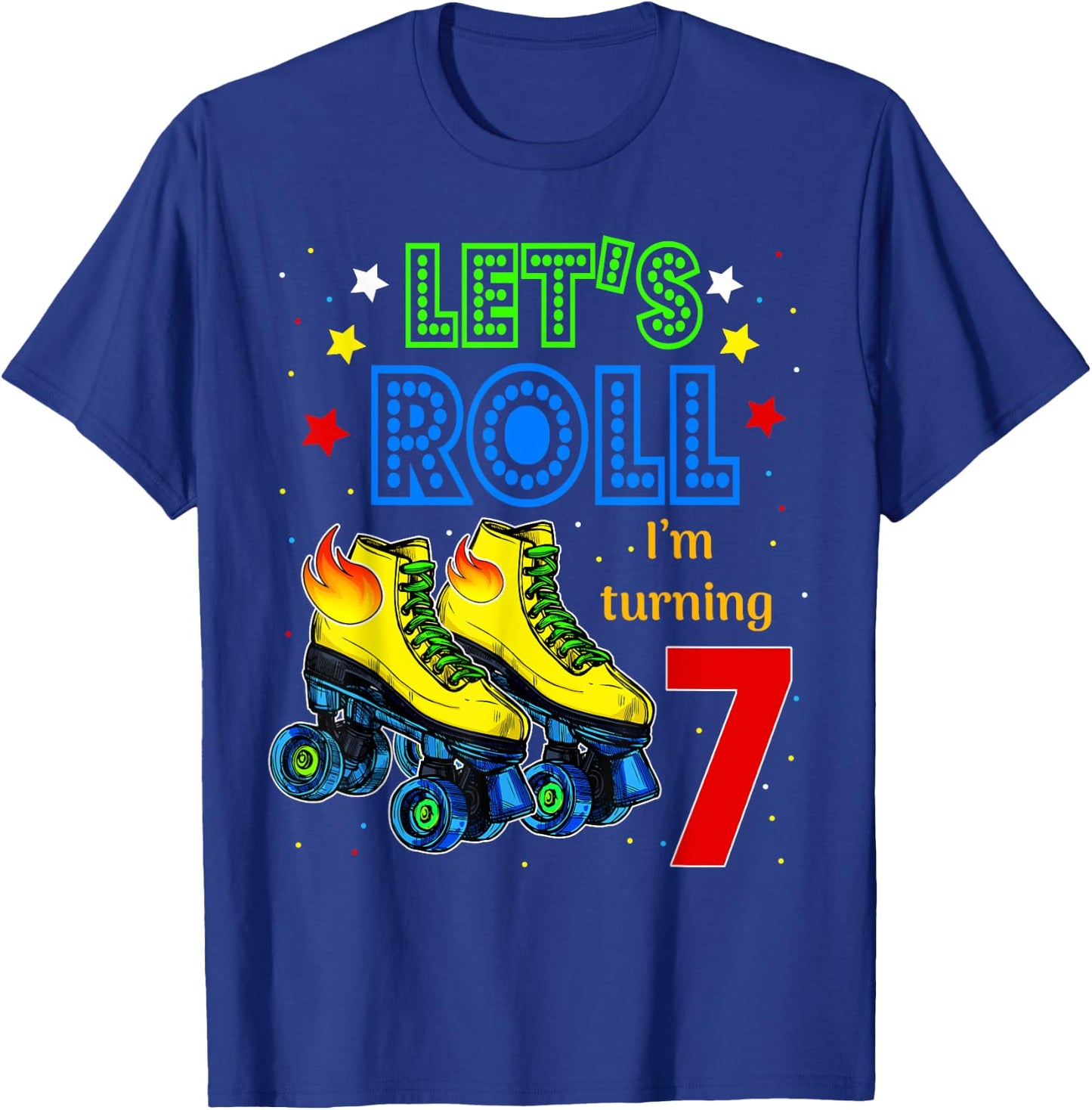 Rolling Into 7 years Let's Roll I'm Turning 7 Roller Skate T-Shirt - T-Shirt | Royal