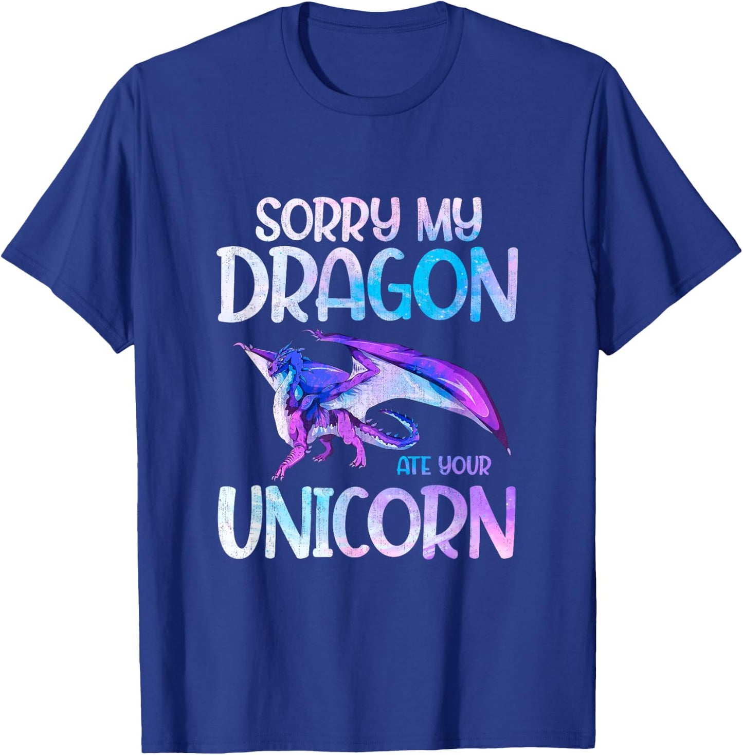 Sorry My Dragon Ate Your Unicorn Dragon T-Shirt - T-Shirt | Royal