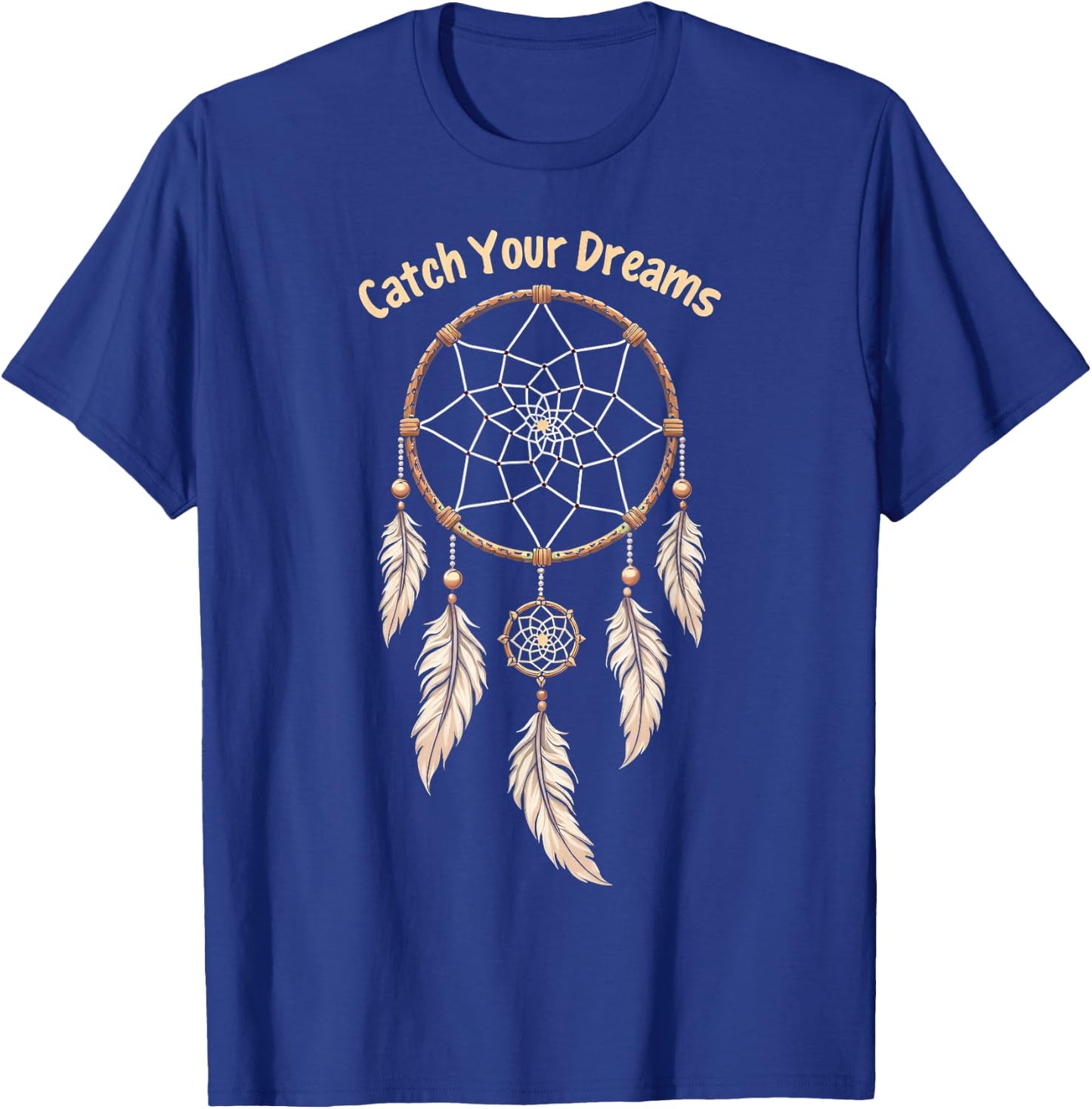 Dreamcatcher "Catch Your Dreams" Boho T-Shirt - T-Shirt | Royal