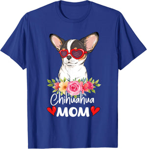 Chihuahua Mom Mama Sunglasses Flower Dog Lover Owner T-Shirt - T-Shirt | Royal