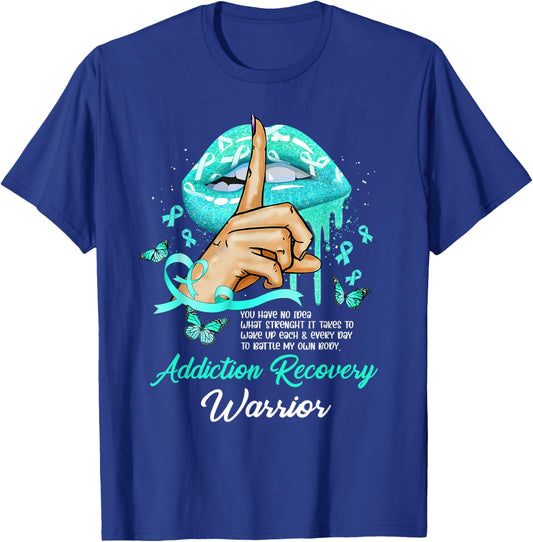 Dripping Lips Butterflies Women Addiction Recovery Warrior T-Shirt - T-Shirt | Royal