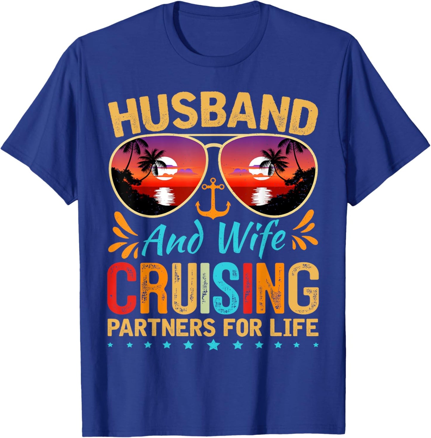 Husband Wife Cruising 2025 Cruise Vacation Couples Trip T-Shirt - T-Shirt | Royal