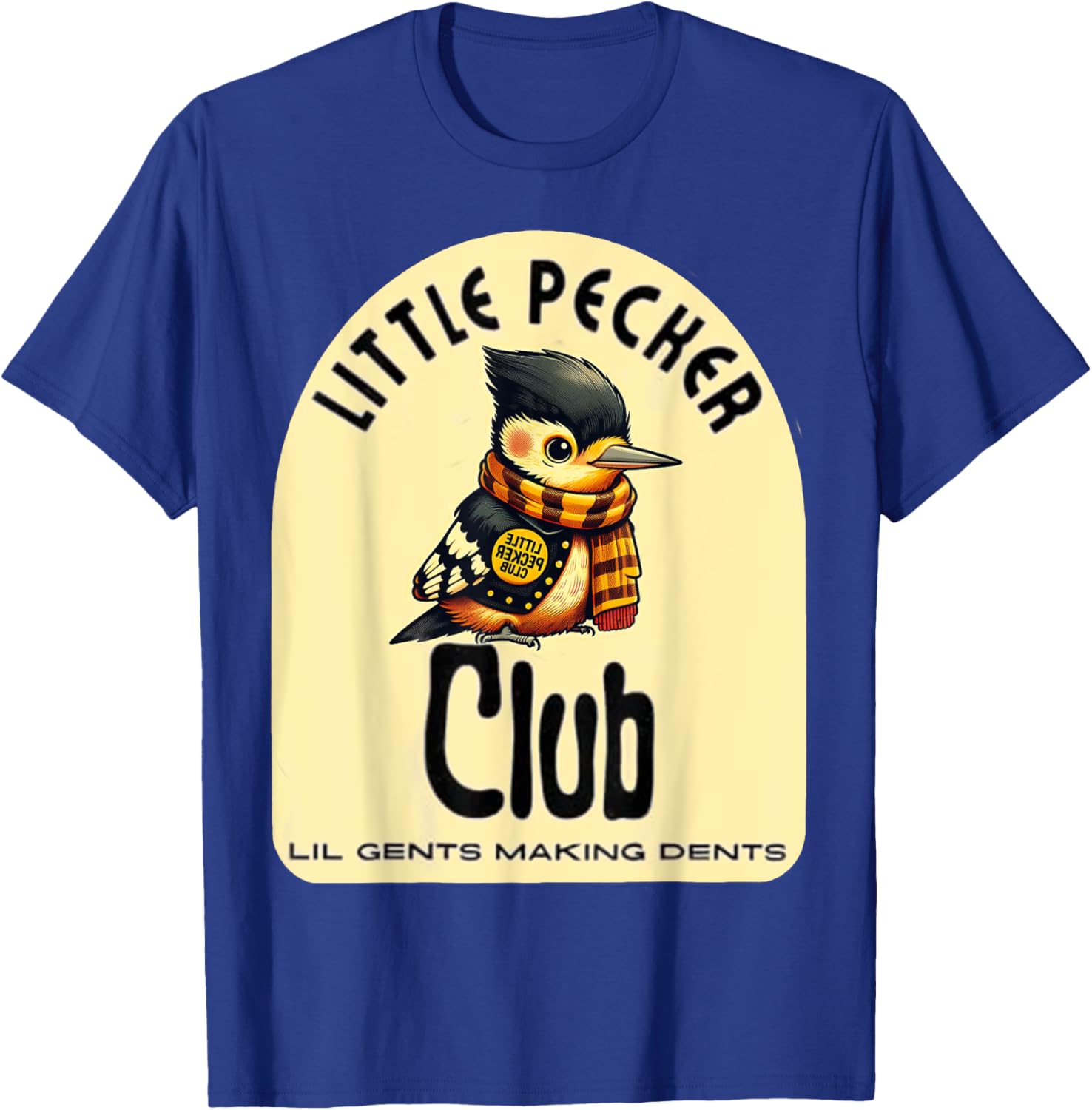 Little Pecker Club Hilarious Woodpecker Meme T-Shirt - T-Shirt | Royal