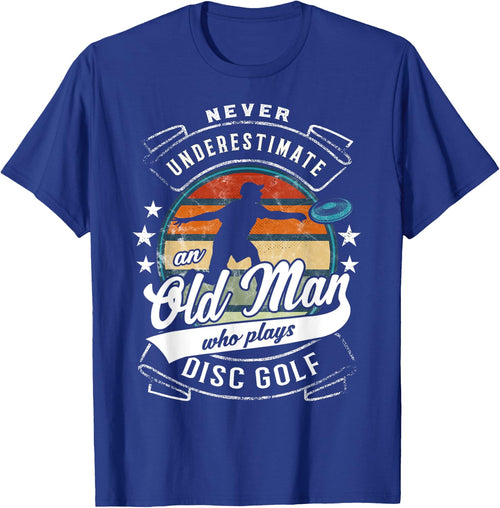Never Underestimate An Old Man Who Plays Disc Golf
