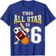 This All Star is 6 Years Old Gift Kids 6th Birthday T-Shirt - T-Shirt | Royal
