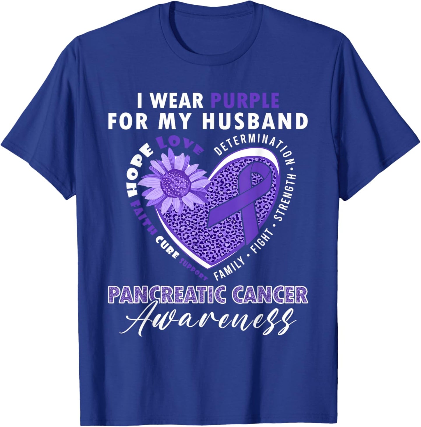 I Wear Purple For My Husband Pancreatic Cancer Awareness T-Shirt - T-Shirt | Royal