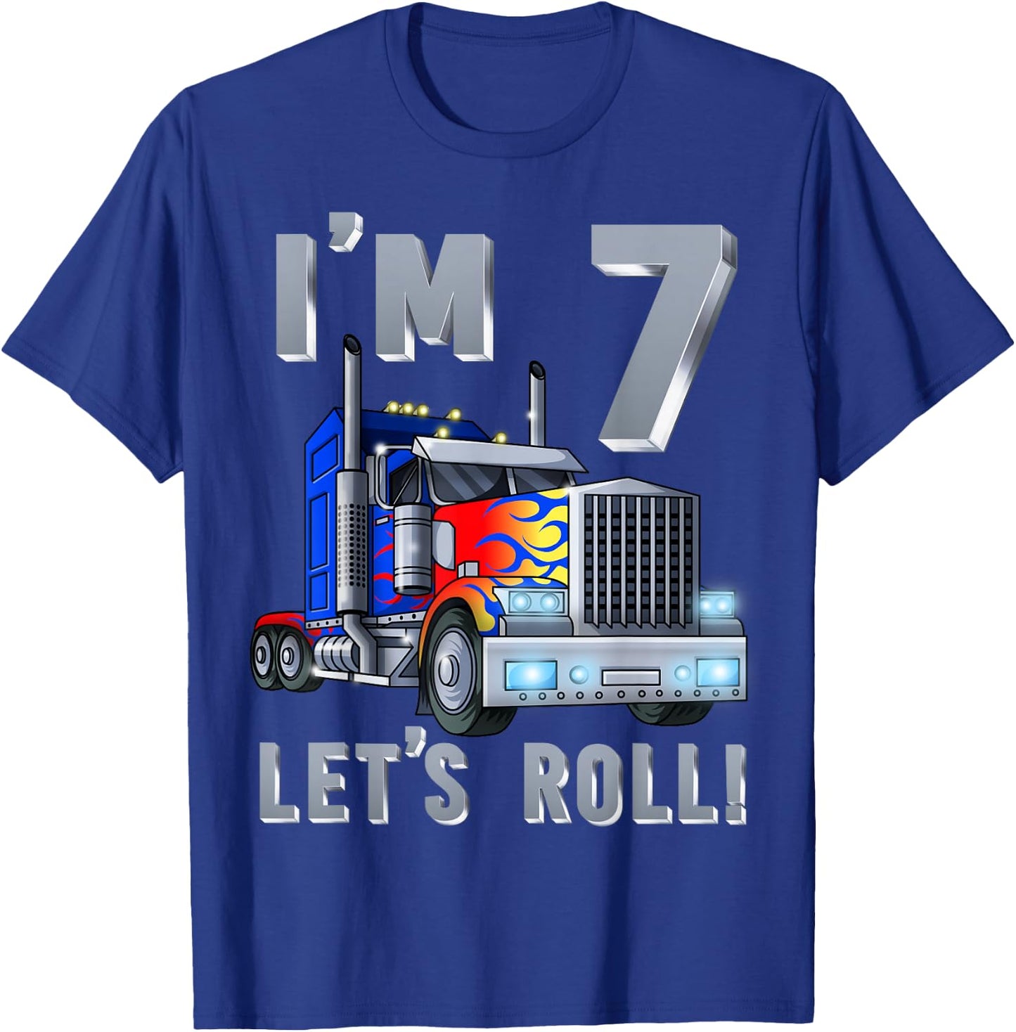 I'm 7 yrs old Let's Roll Kids Big Rig Truck 7th Birthday Boy T-Shirt - T-Shirt | Royal