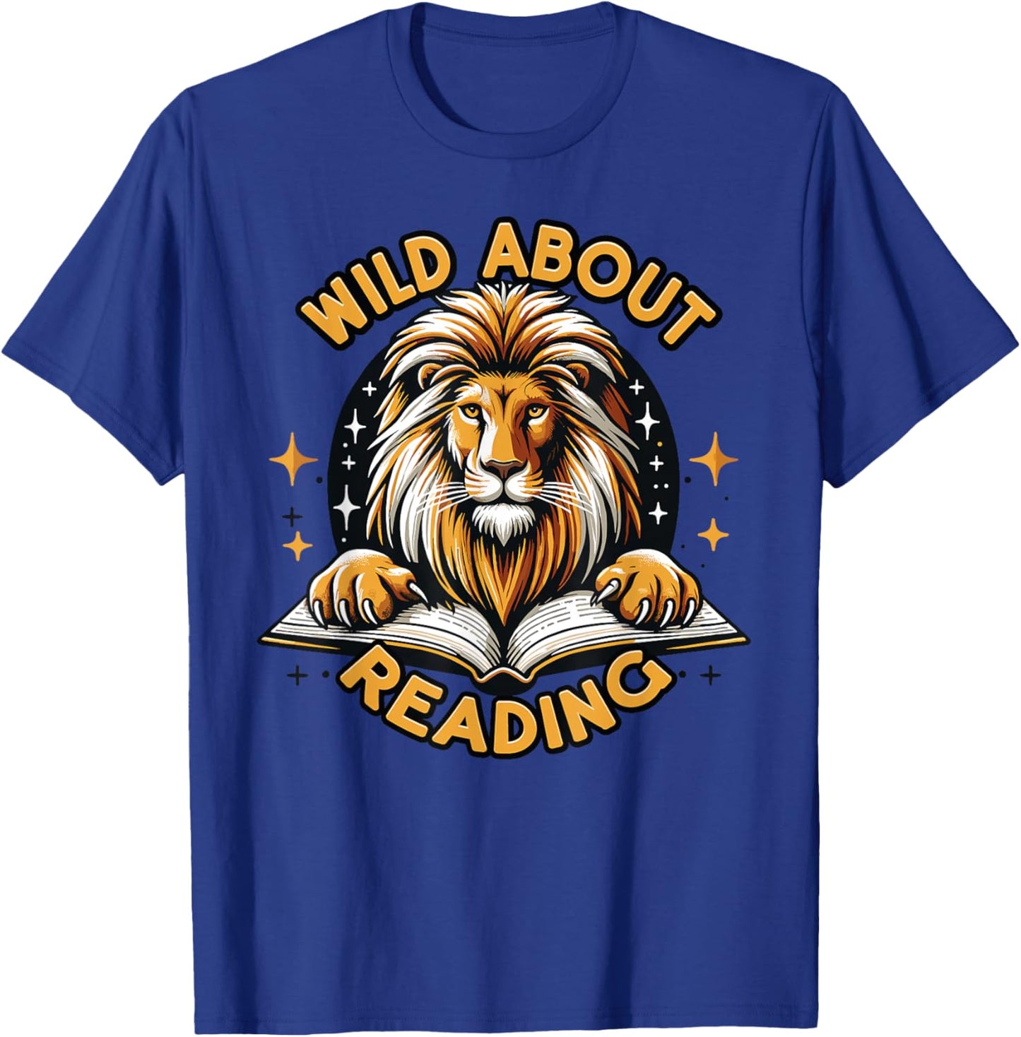 Wild about Reading Lion Design for Teachers & Students T-Shirt - T-Shirt | Royal