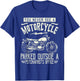 You Never See A Motorcycle Parked Outside a Psychiatrist's T-Shirt - T-Shirt | Royal