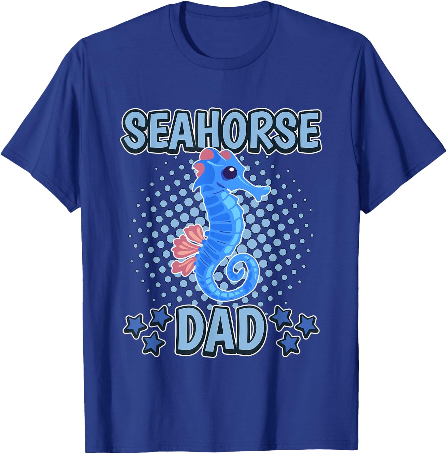 Seahorse Dad Daddy Father's Day Seahorse T-Shirt - T-Shirt | Royal