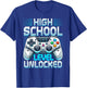 First Day of High School Level Unlocked Back To School Gamer T-Shirt - T-Shirt | Royal