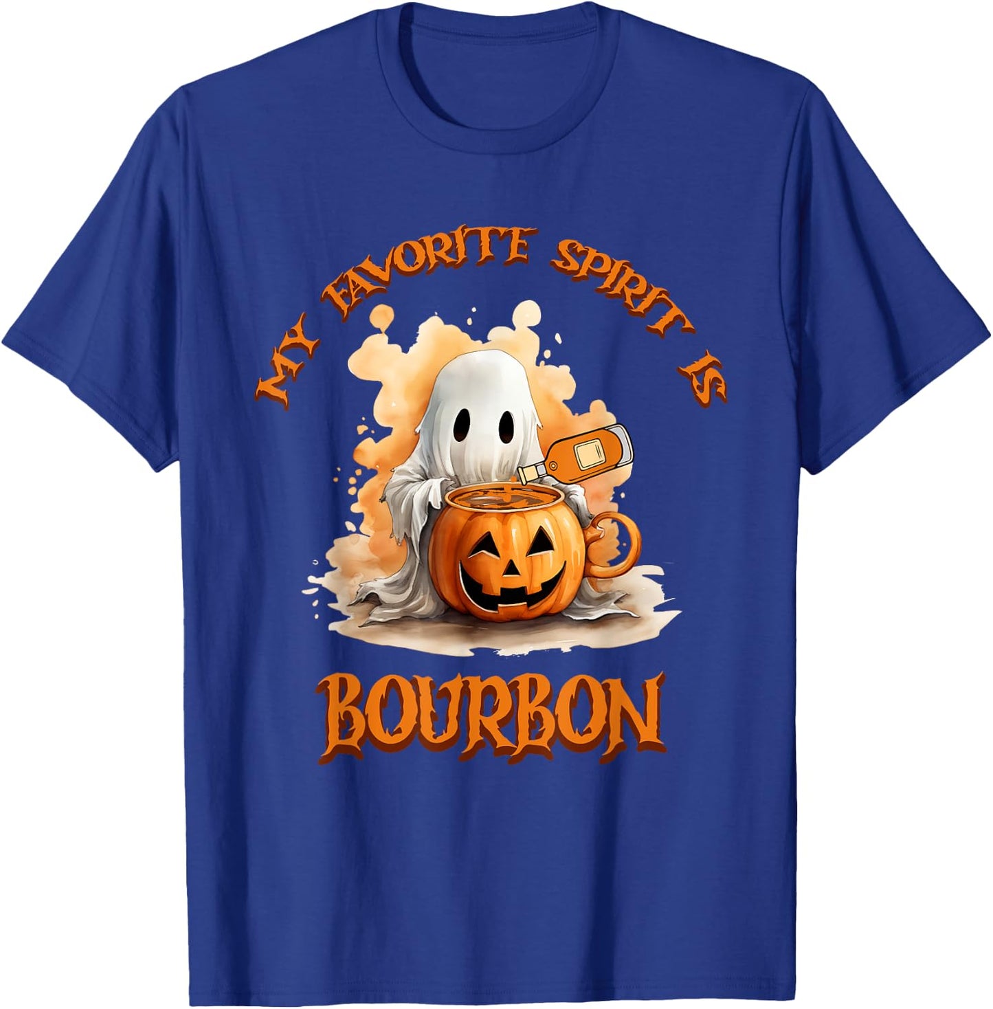 Bourbon My Favorite Spirit Is Bourbon Happy Halloween Boo T-Shirt - T-Shirt | Royal