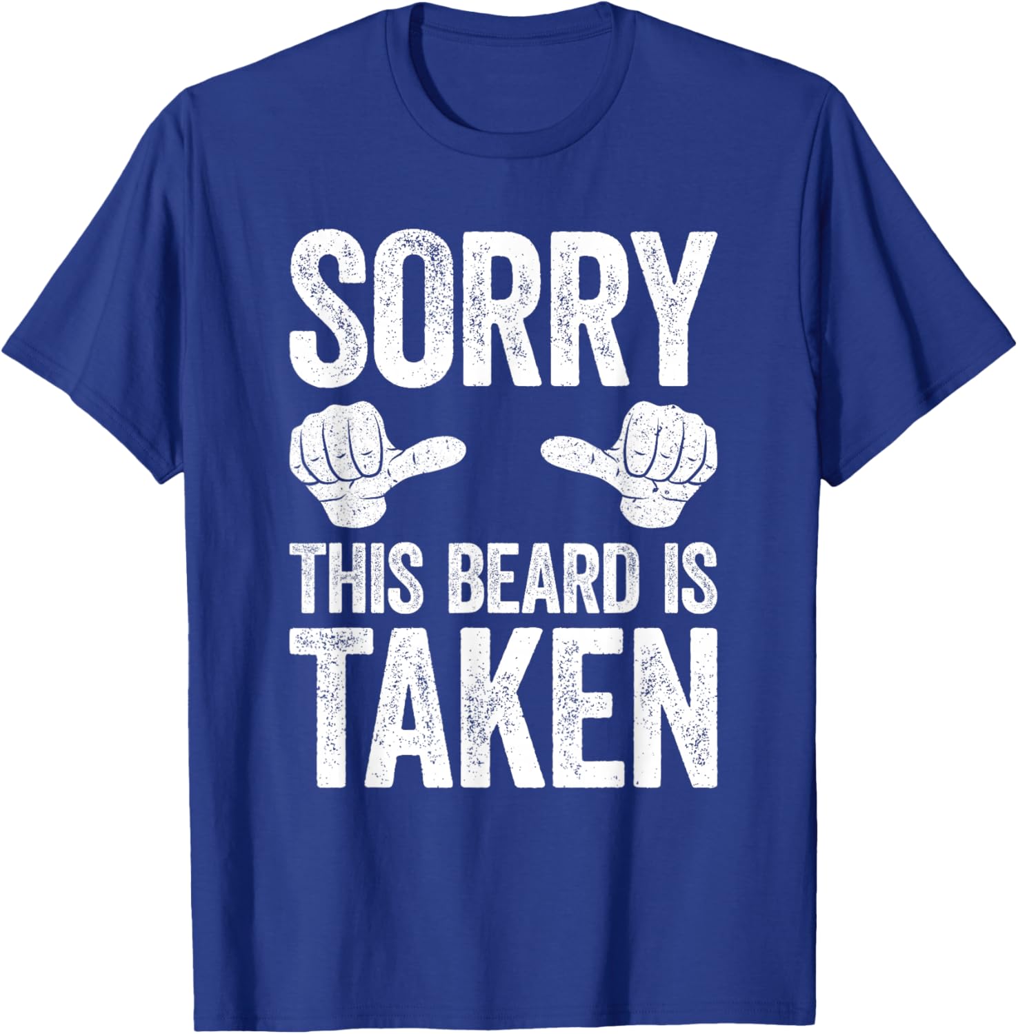 Sorry This Beard is Taken Shirt Men Valentine's Day T-Shirt - T-Shirt | Royal