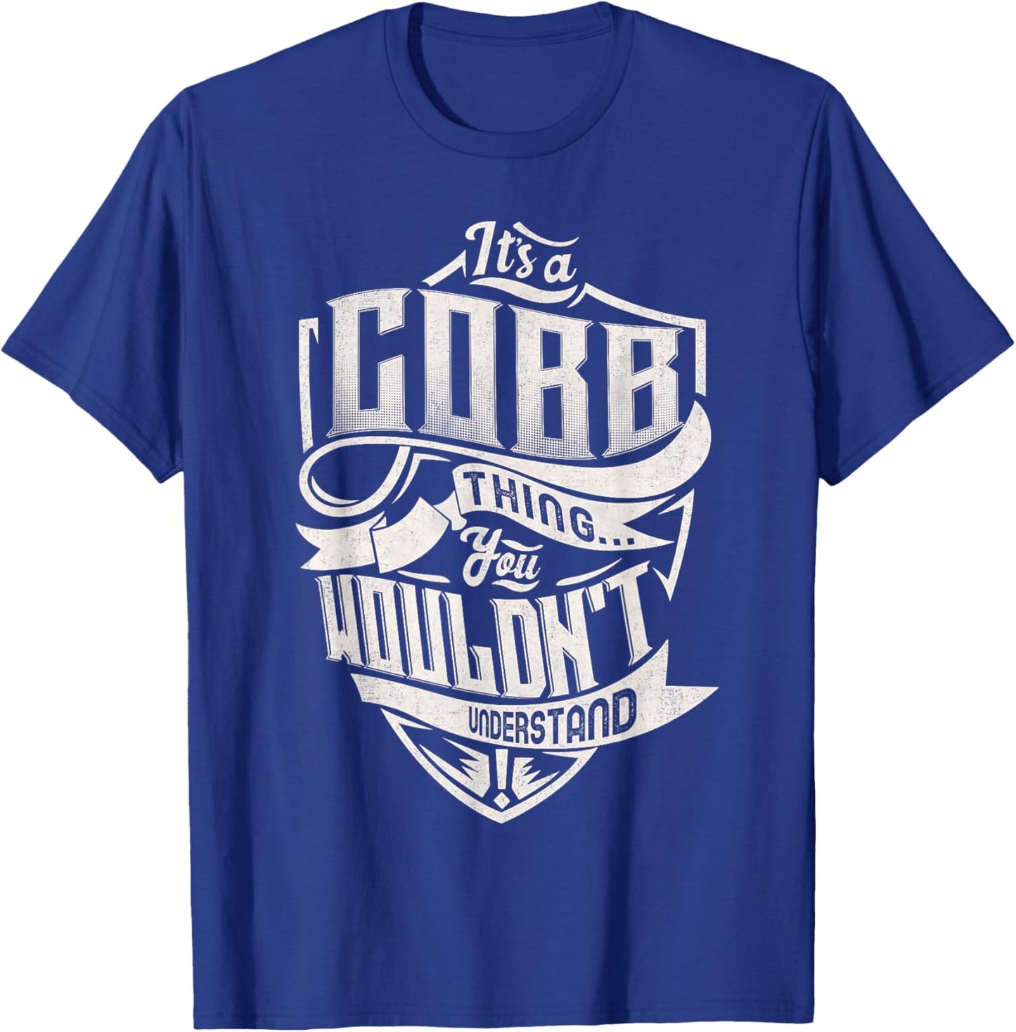 It's A COBB Thing You Wouldn't Understand Family Name T-Shirt - T-Shirt | Royal