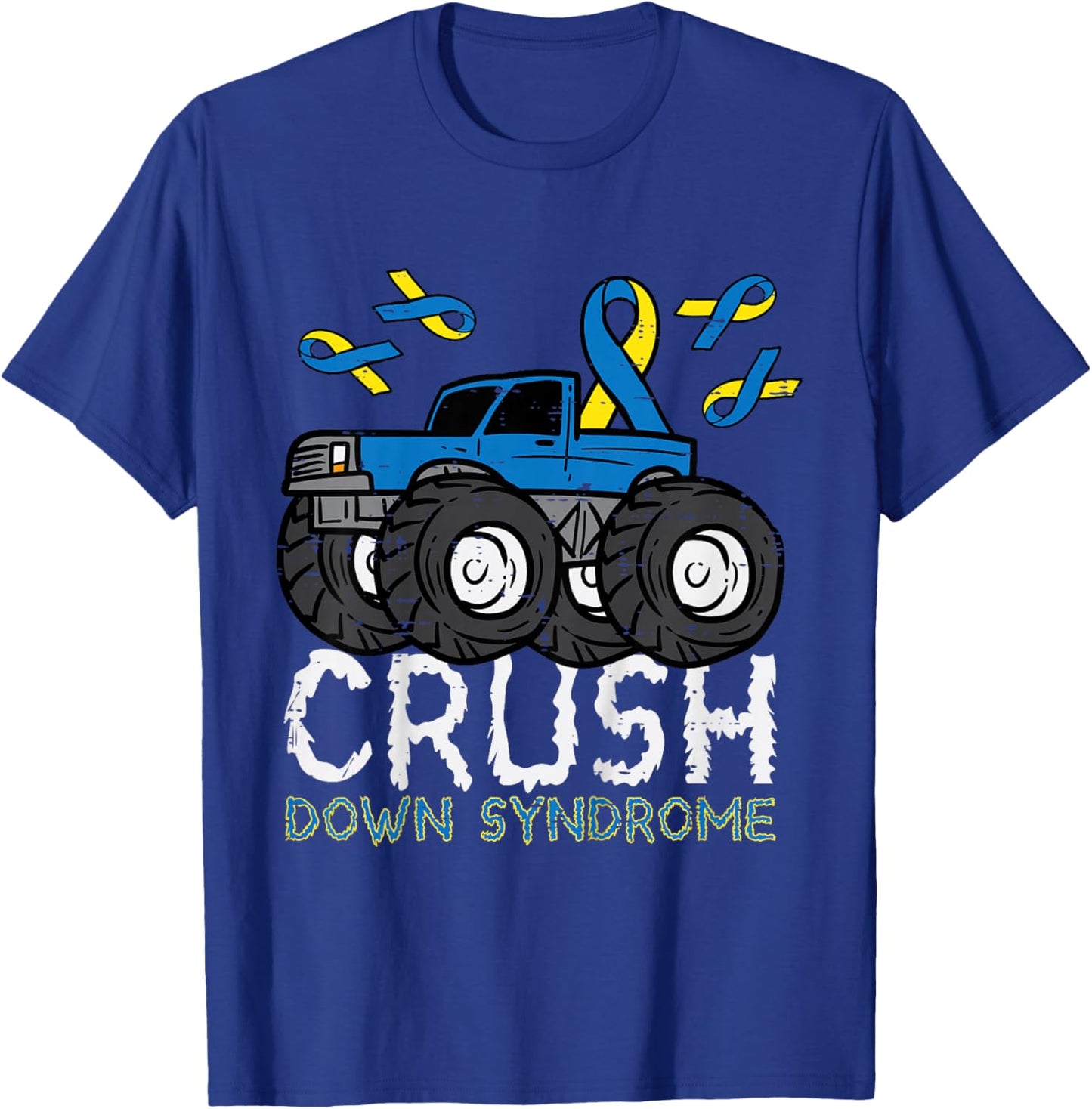 Monster Truck Crush Down Syndrome Awareness Boys Kid Toddler T-Shirt - T-Shirt | Royal