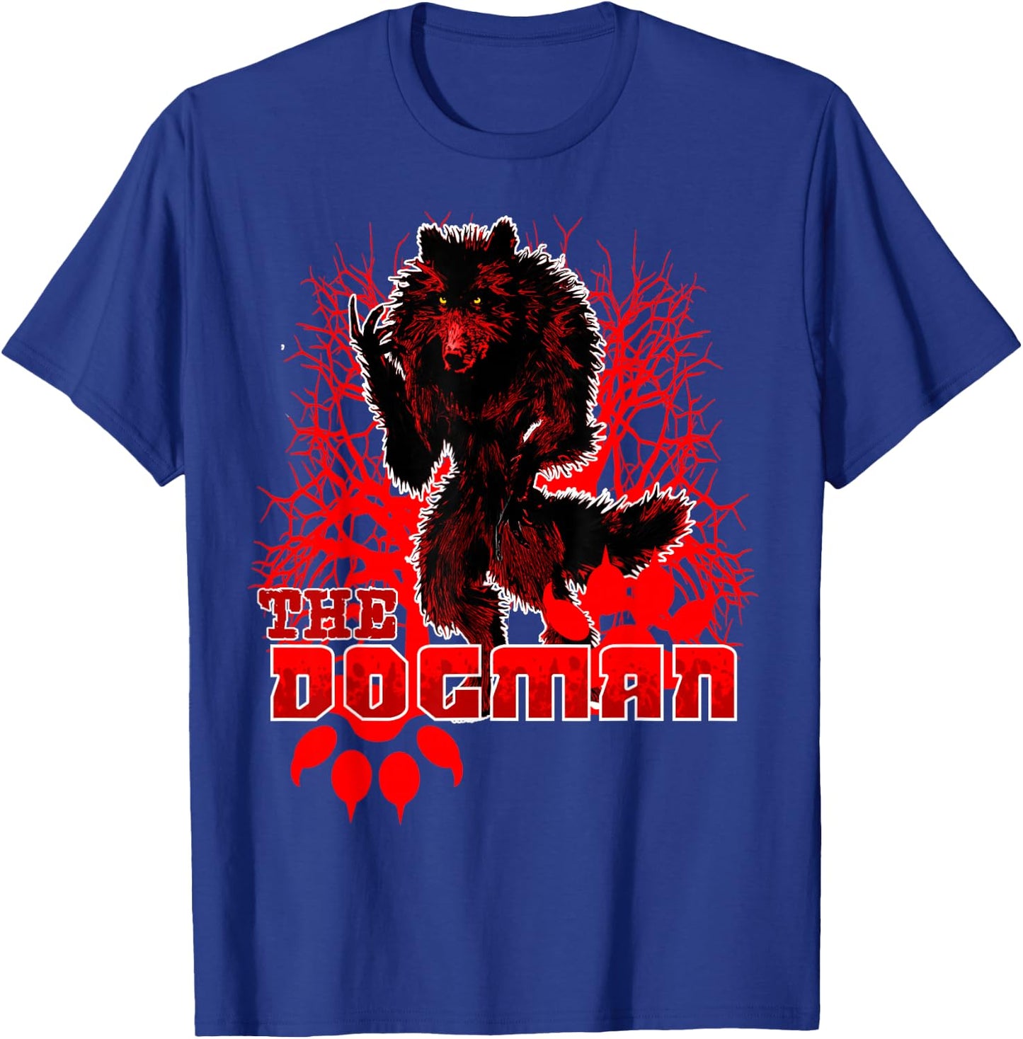 Dogman of America Red Wolf Monster Werewolf Skinwalker Beast T-Shirt - T-Shirt | Royal