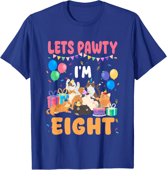 Lets Pawty I'm Eight 8th Birthday Cats Themed Party T-Shirt - T-Shirt | Royal