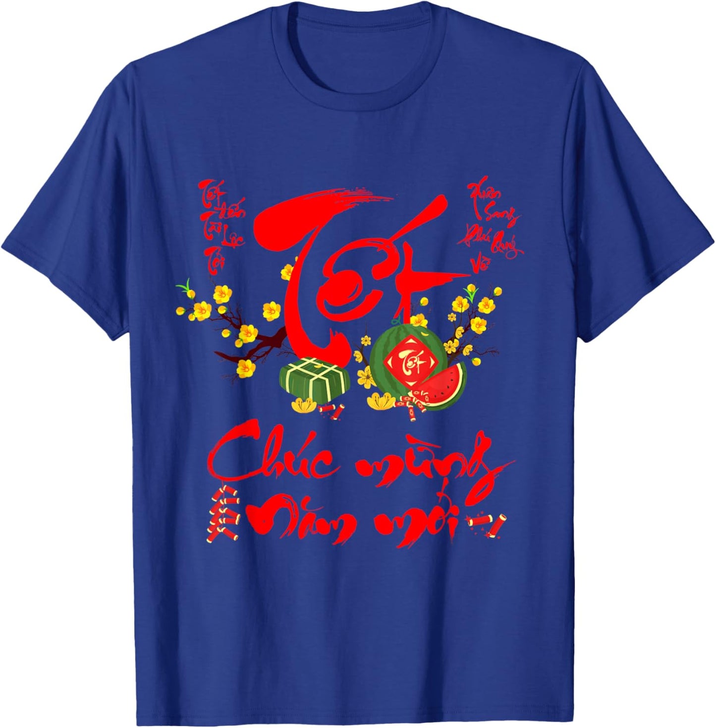 Vietnamese New Year Tet Decorations Chuc Mung Nam Moi T-Shirt - T-Shirt | Royal