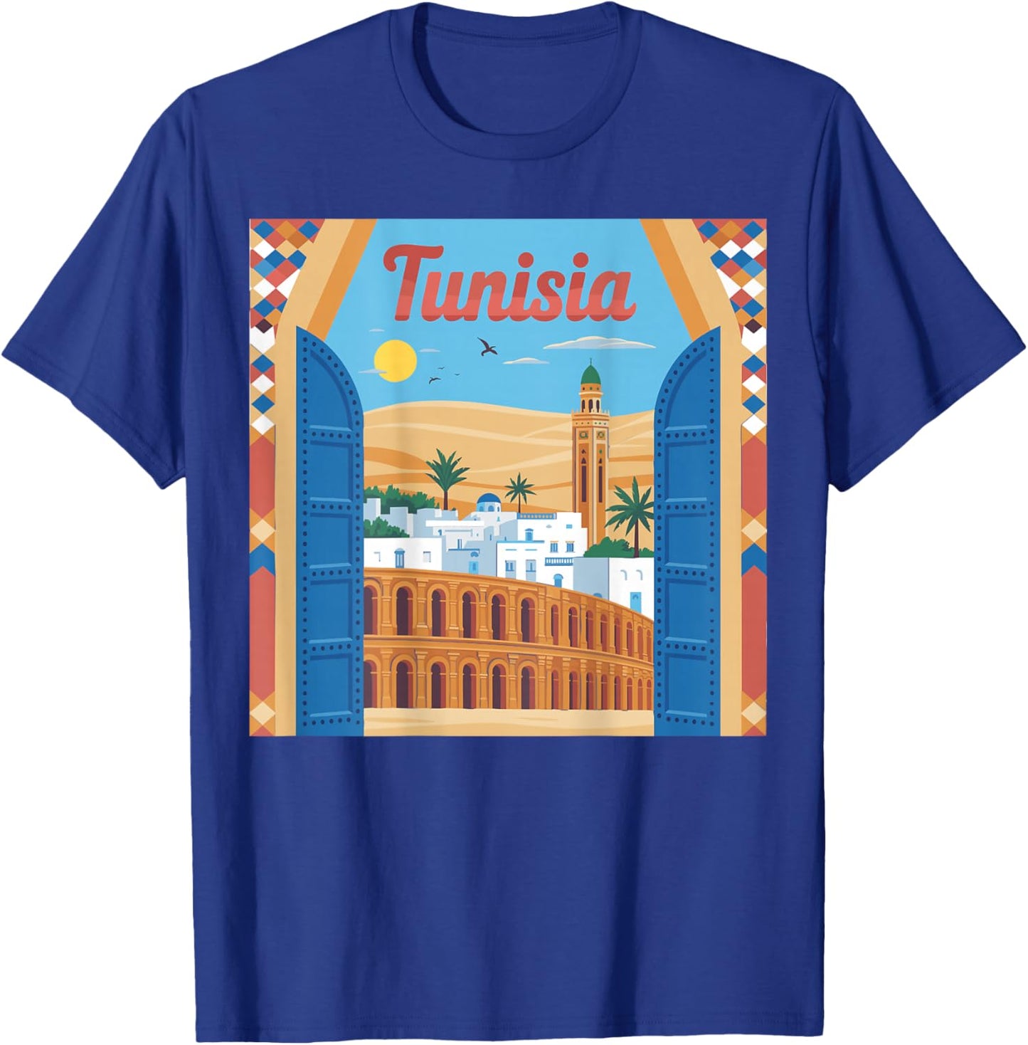 Tunisia My Country Love Tunisia Monuments Tunisians T-Shirt - T-Shirt | Royal