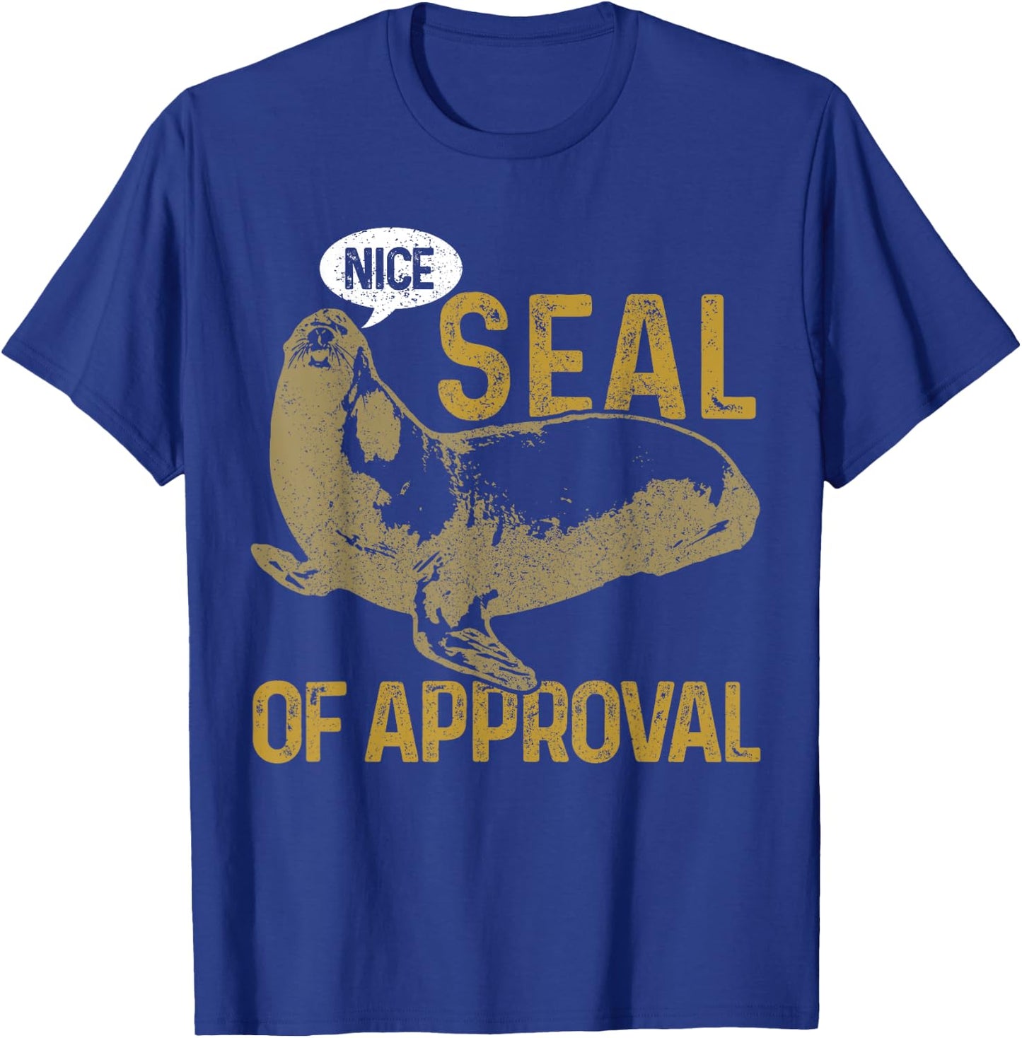 Seal Of Approval Funny Cute Sea Lion Animal Gift T-Shirt - T-Shirt | Royal