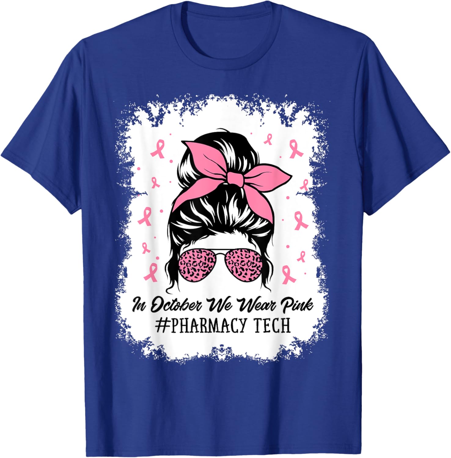 Pharmacy Tech Messy Bun Breast Cancer Awareness Women T-Shirt - T-Shirt | Royal