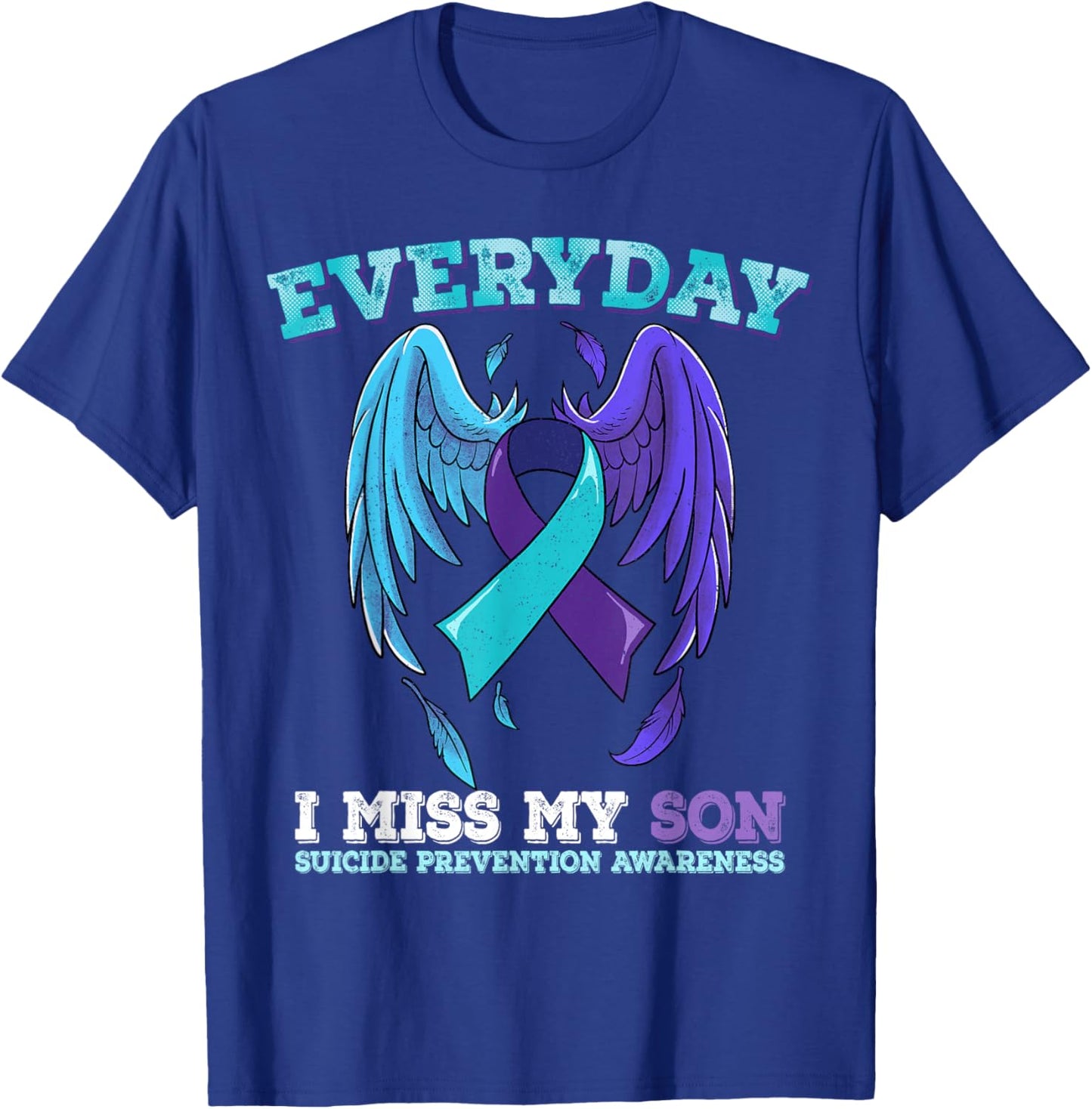 Suicide Prevention Awareness Son T-Shirt - T-Shirt | Royal