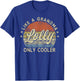 Lolly Like A Grandma Only Cooler Mother's Day Lolly T-Shirt - T-Shirt | Royal