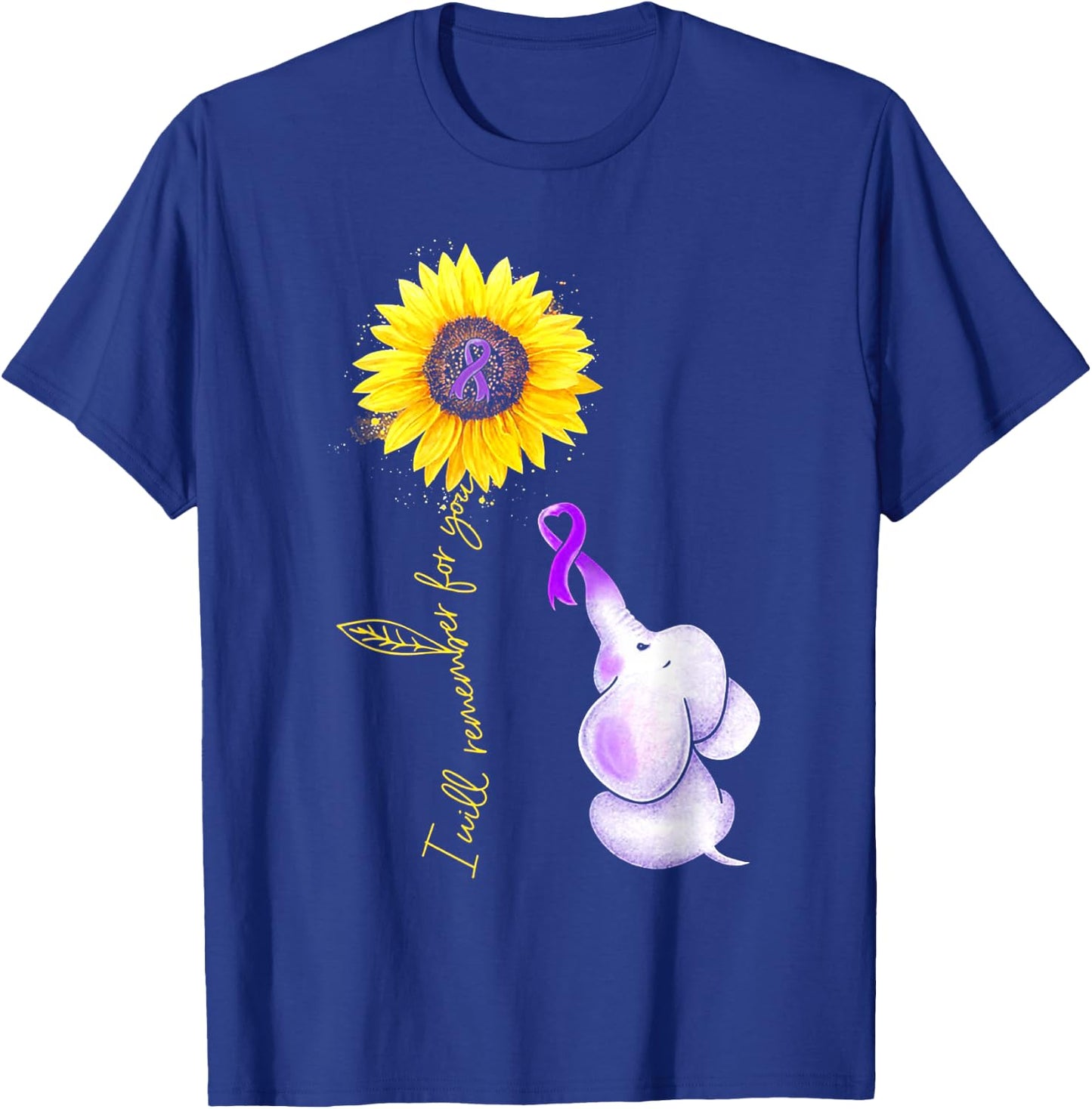 I Will Remember For You Sunflower Elephant Alzheimer T-Shirt - T-Shirt | Royal