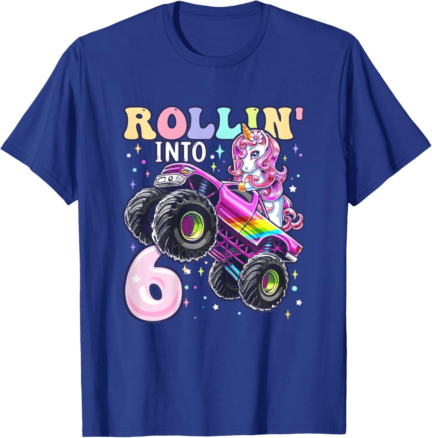 Unicorn Monster Truck 6th Birthday 6 Year Old Girls Party T-Shirt - T-Shirt | Royal