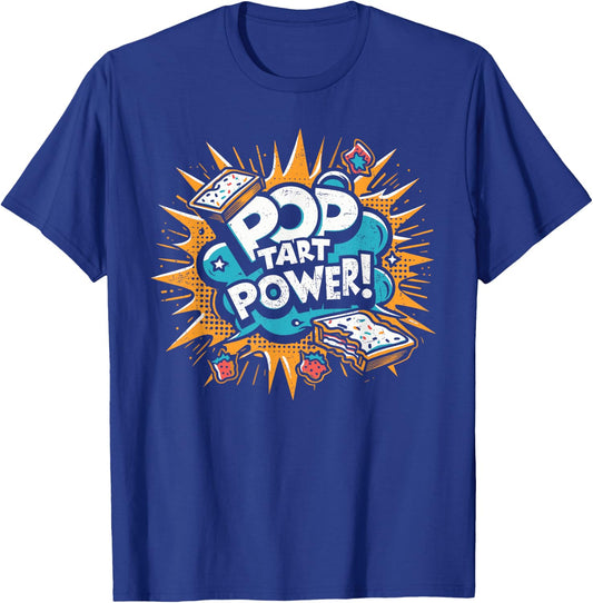 Pop Tart Power! Gym Fitness Frosted Toaster Pastry Grunge T-Shirt - T-Shirt | Royal