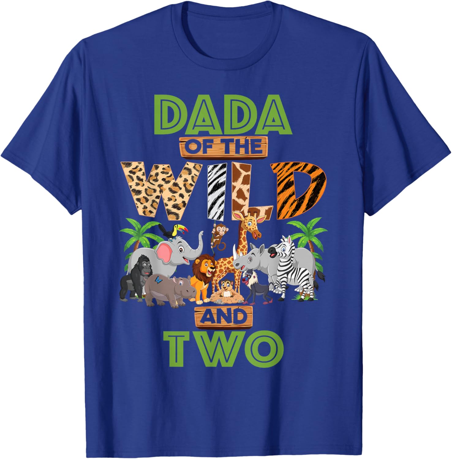 2nd Birthday Zoo Safari Jungle Dada Of The Wild and Two T-Shirt - T-Shirt | Royal