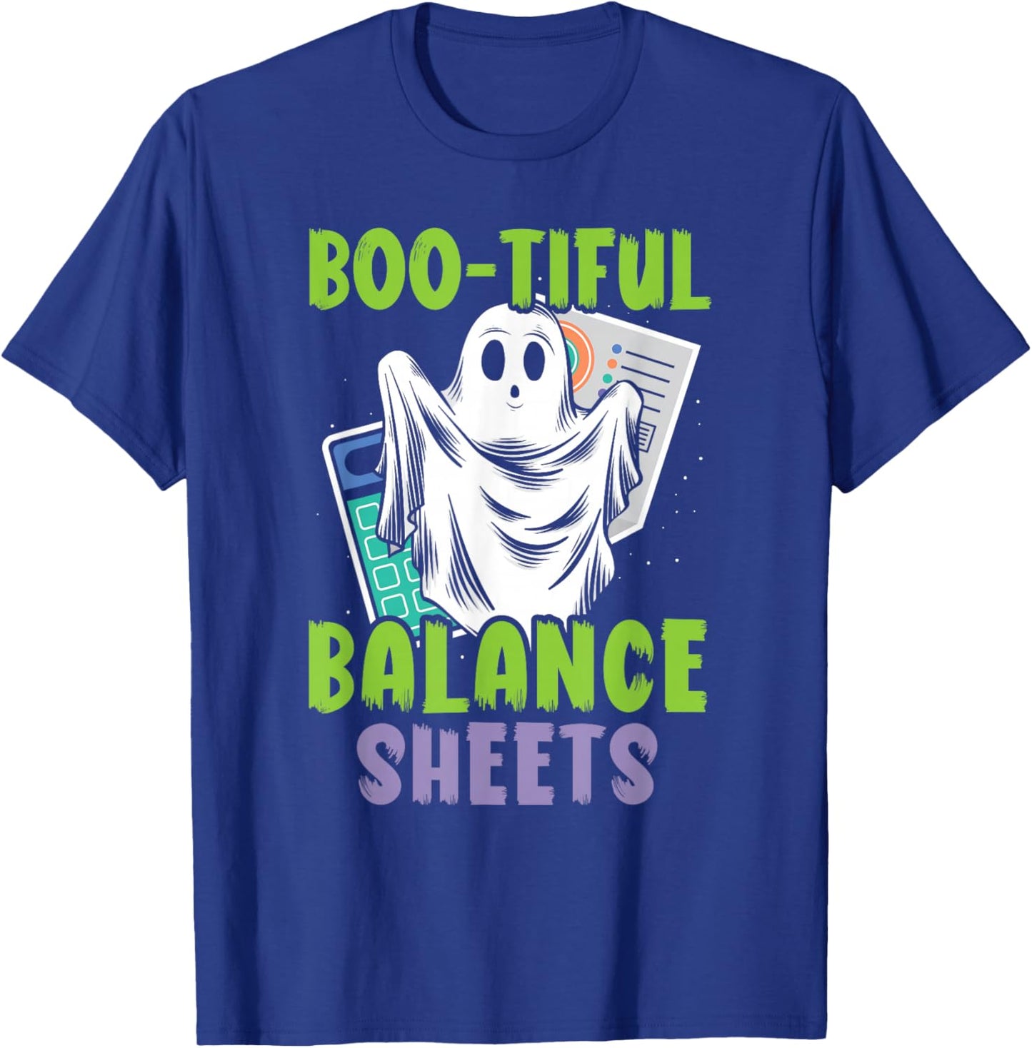 Boo-tiful Balance Sheets Scary Accountant Halloween T-Shirt - T-Shirt | Royal
