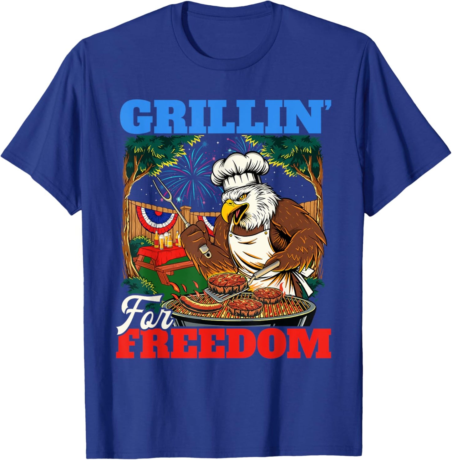 Grillin’ For Freedom - USA American Flag 4th Of July Fourth T-Shirt - T-Shirt | Royal