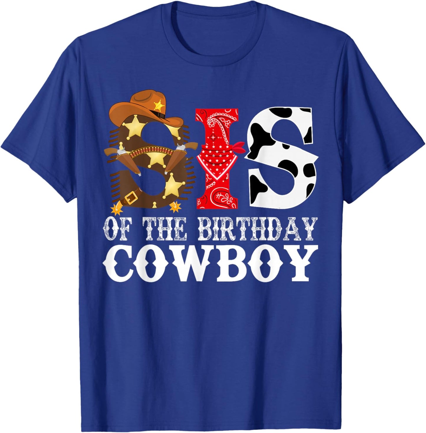 Sister 1st First Birthday Cowboy Western Rodeo PartyMatching T-Shirt - T-Shirt | Royal