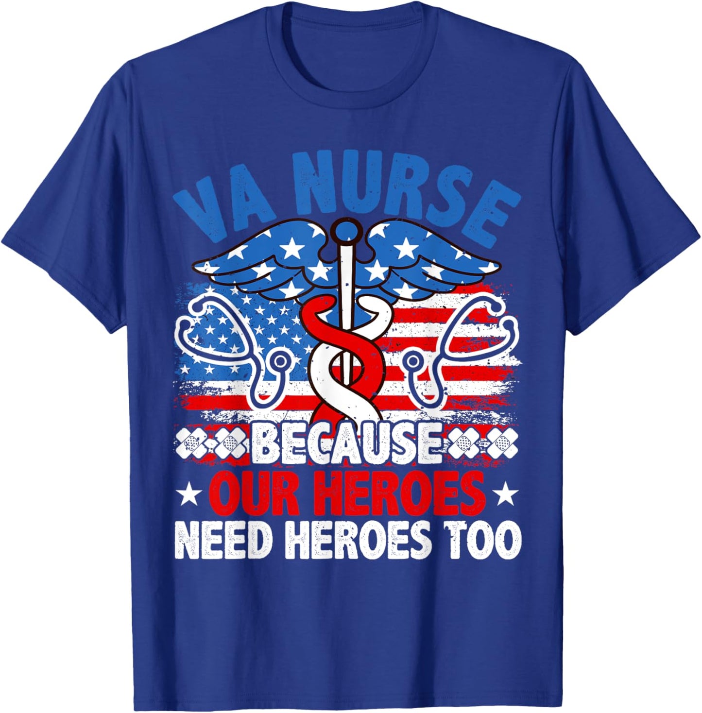 VA Nurse, Veteran & Patriot Nursing, US Military Nurse T-Shirt - T-Shirt | Royal