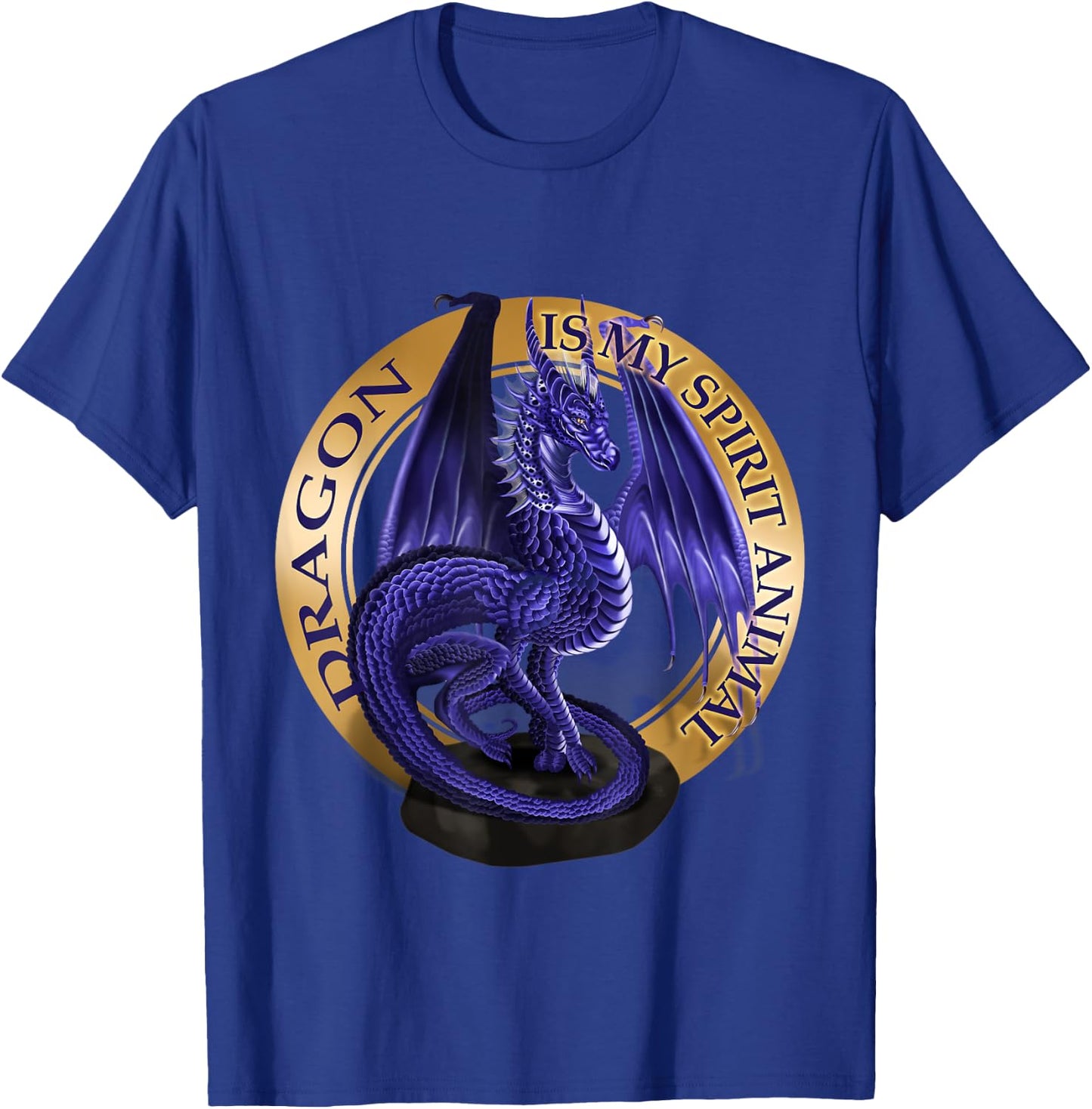 Dragon Is My Spirit Animal Fantasy Lover T-Shirt - T-Shirt | Royal